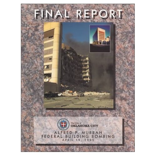 Final Report: Alfred P. Murrah Federal Building Bombing