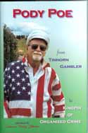 Pody Poe: From Tinhorn Gambler to Kingpin of Organized Crime